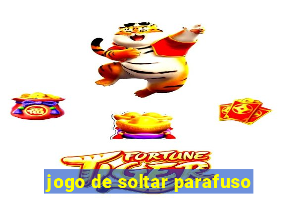 jogo de soltar parafuso